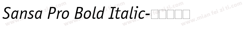Sansa Pro Bold Italic字体转换
